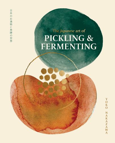 Cover image for The Japanese Art of Pickling & Fermenting