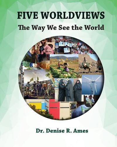 Cover image for Five Worldviews: The Way We See the World