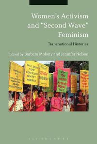 Cover image for Women's Activism and  Second Wave  Feminism: Transnational Histories