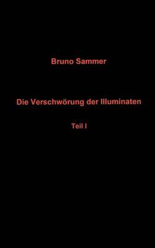 Cover image for Die Verschwoerung der Illuminaten Teil I