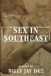 Cover image for Sex In The Southeast