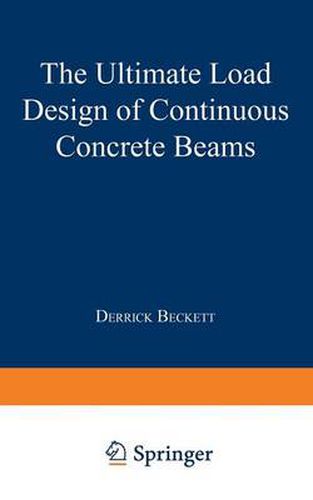 Cover image for The Ultimate Load Design of Continuous Concrete Beams