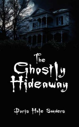 Cover image for The Ghostly Hideaway