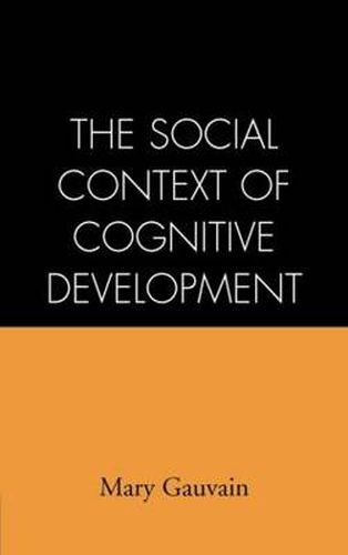 Cover image for The Social Context of Cognitive Development