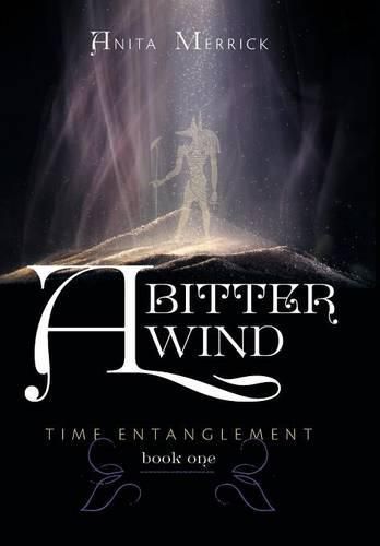 Cover image for A Bitter Wind: Time Entanglement