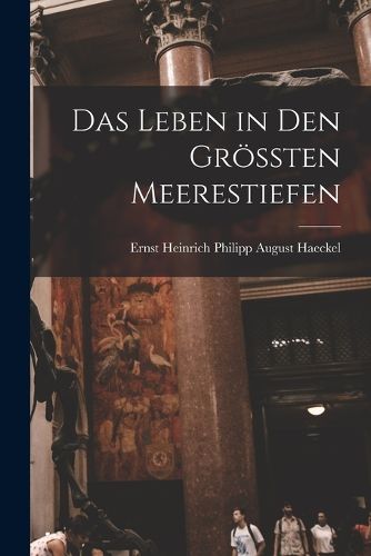 Cover image for Das Leben in Den Groessten Meerestiefen