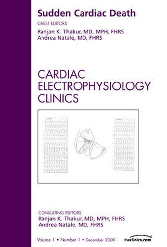 Cover image for Sudden Cardiac Death, An Issue of Cardiac Electrophysiology Clinics