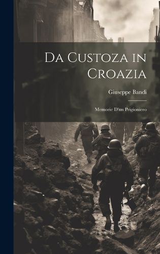 Cover image for Da Custoza in Croazia