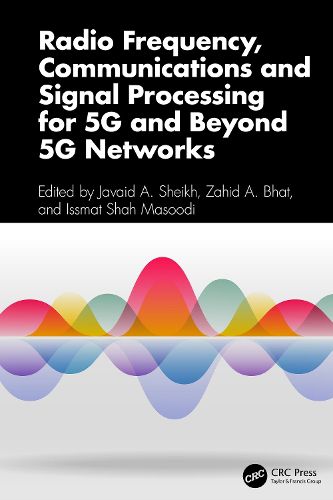 Cover image for Radio Frequency, Communications and Signal Processing for 5G and Beyond 5G Networks