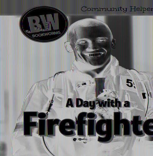 A Day with a Firefighter