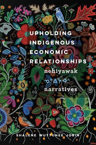 Cover image for Upholding Indigenous Economic Relationships