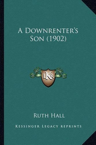 A Downrenter's Son (1902) a Downrenter's Son (1902)