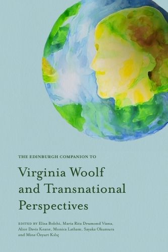 Cover image for The Edinburgh Companion to Virginia Woolf and Transnational Perspectives