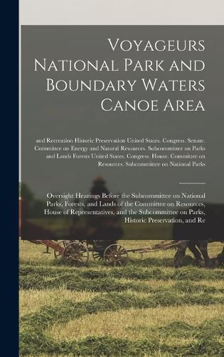 Cover image for Voyageurs National Park and Boundary Waters Canoe Area
