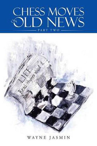 Cover image for Chess Moves on Old News: Part Two