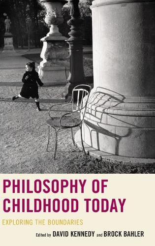 Philosophy of Childhood Today: Exploring the Boundaries