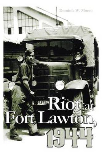 Cover image for Riot at Fort Lawton, 1944