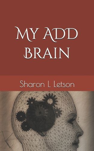 Cover image for My ADD Brain