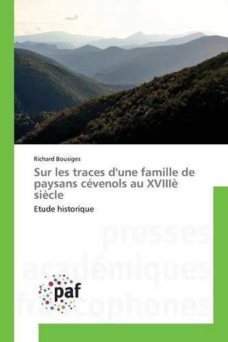 Cover image for Sur Les Traces Dune Famille de Paysans Cevenols Au XVIIIe Siecle