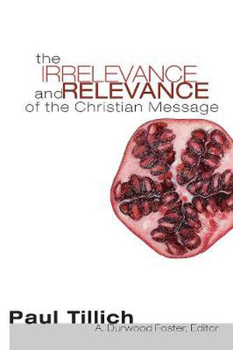 Cover image for The Irrelevance and Relevance of the Christian Message