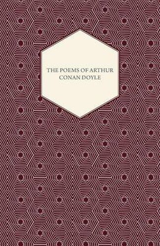 The Poems Of Arthur Conan Doyle