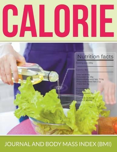 Cover image for Calorie Journal And Body Mass Index (BMI)