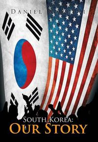 Cover image for South Korea: Our Story