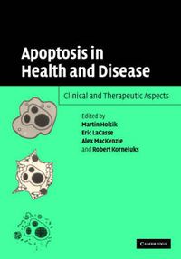 Cover image for Apoptosis in Health and Disease: Clinical and Therapeutic Aspects