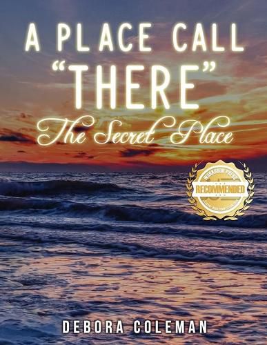Cover image for A Place Call There: The Secret Place