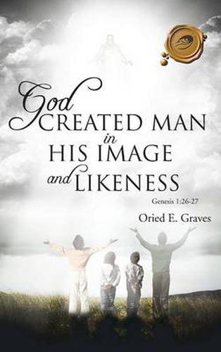 Cover image for God Created Man in His Image and Likeness