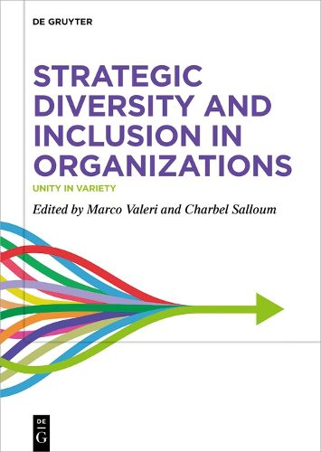 Strategic Diversity and Inclusion in Organizations