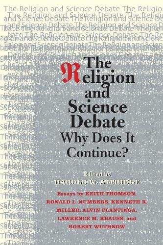 Cover image for The Religion and Science Debate: Why Does It Continue?