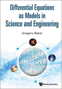 Cover image for Differential Equations As Models In Science And Engineering