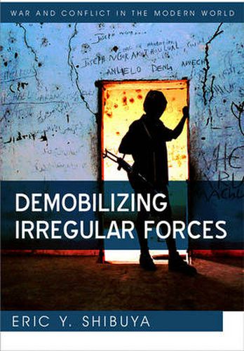 Cover image for Demobilizing Irregular Forces