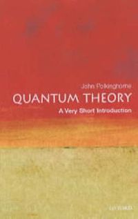 Cover image for Quantum Theory: A Very Short Introduction