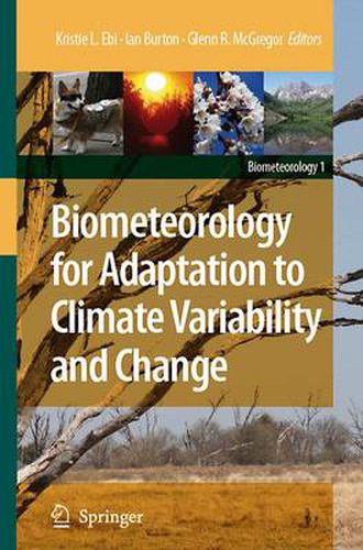 Cover image for Biometeorology for Adaptation to Climate Variability and Change