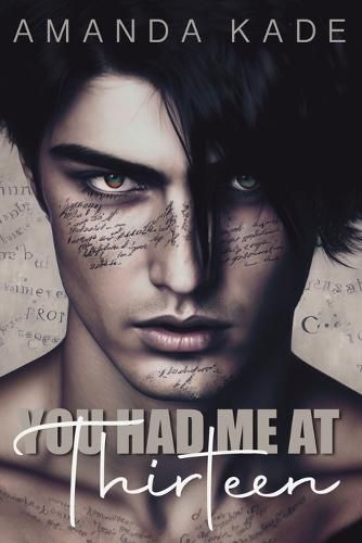 Cover image for You Had Me At Thirteen