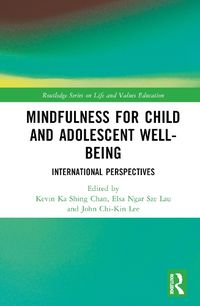 Cover image for Mindfulness for Child and Adolescent Well-Being