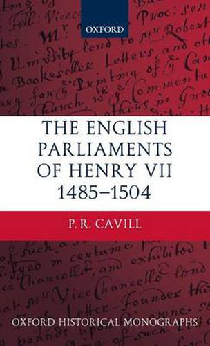 Cover image for The English Parliaments of Henry VII 1485-1504