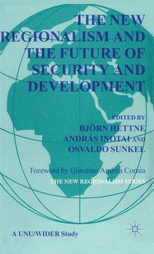 Cover image for The New Regionalism and the Future of Security and Development