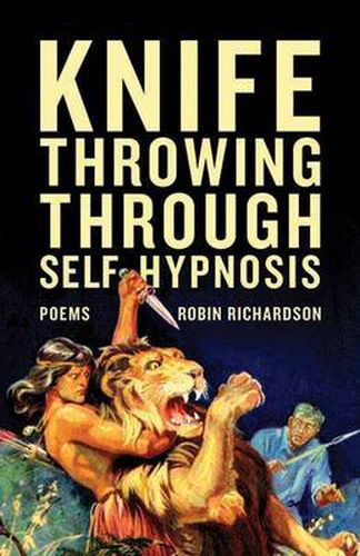 Cover image for Knife Throwing Through Self-Hypnosis