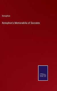 Cover image for Xenophon's Memorabilia of Socrates