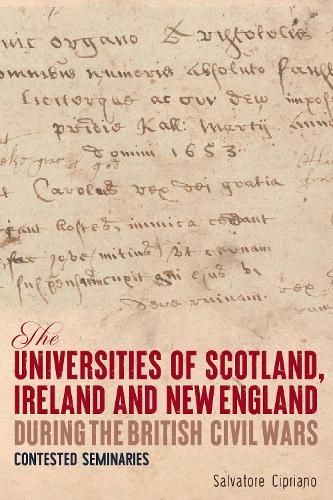 The Universities of Scotland, Ireland, and New England during the British Civil Wars