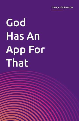 Cover image for God Has An App For That