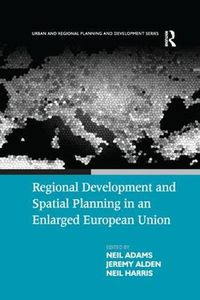 Cover image for Regional Development and Spatial Planning in an Enlarged European Union