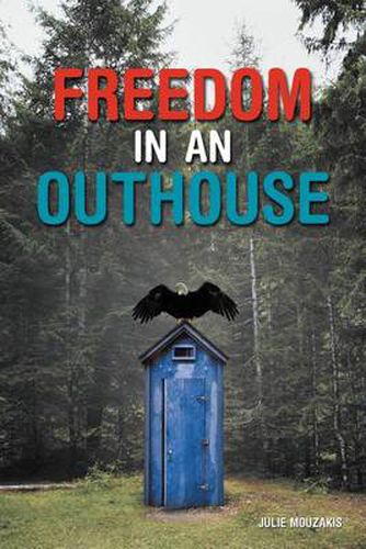 Cover image for Freedom in an Outhouse