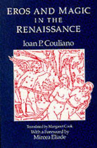 Cover image for Eros and Magic in the Renaissance