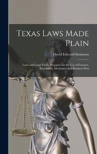 Cover image for Texas Laws Made Plain