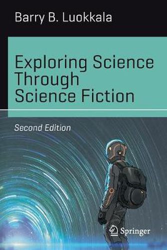 Cover image for Exploring Science Through Science Fiction