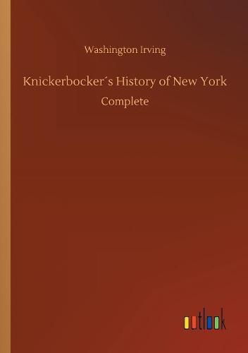 Cover image for Knickerbockers History of New York